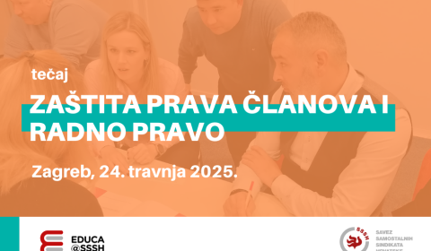 EDUCA@SSSH: Prepoznaj, djeluj, zaštiti - Zaštita prava članova i radno pravo