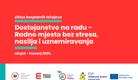 Ciklus besplatnih tečajeva: Dostojanstvo na radu – Radno mjesto bez stresa, nasilja i uznemiravanja 