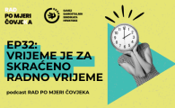 PODCAST Rad po mjeri čovjeka EP32: Vrijeme je za skraćeno radno vrijeme