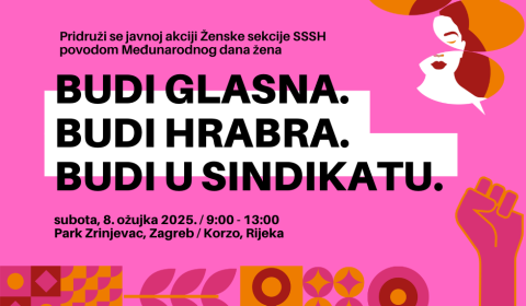 Budi glasna. Budi hrabra. Budi u sindikatu.