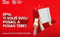Podcast EP14: Ti voliš svoj posao, a posao tebe?