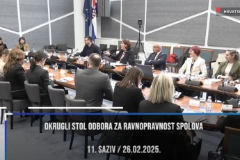 Okrugli stol Odbora za ravnopravnost spolova Hrvatskog sabora o seksualnom uznemiravanju na radnom mjestu