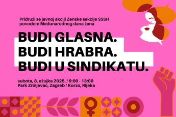 Budi glasna. Budi hrabra. Budi u sindikatu.