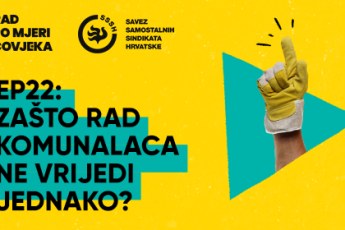 PODCAST Rad po mjeri čovjeka EP22: Zašto rad komunalaca ne vrijedi jednako?