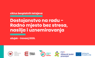 Ciklus besplatnih tečajeva: Dostojanstvo na radu – Radno mjesto bez stresa, nasilja i uznemiravanja 