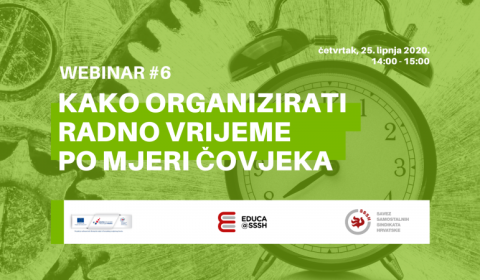 Webinar #6: Kako organizirati radno vrijeme po mjeri čovjeka