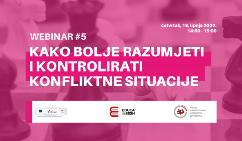 Webinar #5: Kako bolje razumjeti i kontrolirati konfliktne situacije