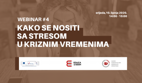 Webinar #4: Kako se nositi sa stresom u kriznim vremenima