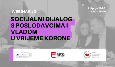 Webinar #3: Socijalni dijalog s poslodavcima i Vladom