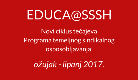 Novi ciklus tečajeva Programa temeljnog sindikalnog osposobljavanja (ožujak – lipanj 2017.)