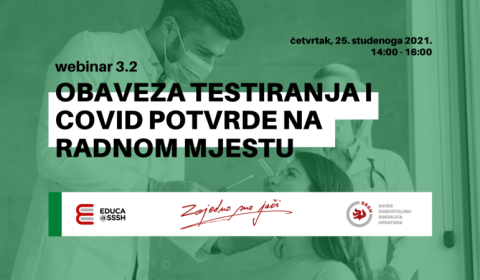 Webinar 3.2: Obaveza testiranja i COVID potvrde na radnom mjestu