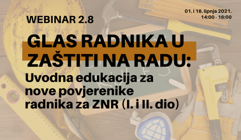 Webinar za povjerenika radnika za ZNR