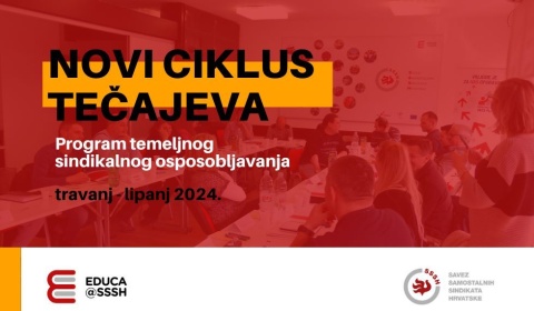 EDUCA@SSSH: Proljetni ciklus tečajeva iz Programa temeljnog sindikalnog osposobljavanja