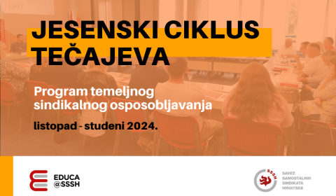 EDUCA@SSSH: Jesenski ciklus tečajeva iz Programa temeljnog sindikalnog osposobljavanja