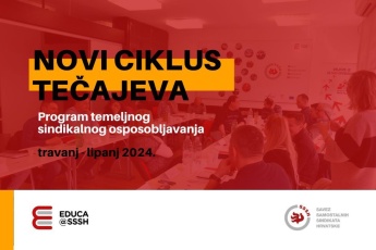 EDUCA@SSSH: Proljetni ciklus tečajeva iz Programa temeljnog sindikalnog osposobljavanja