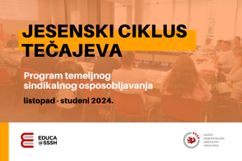 EDUCA@SSSH: Jesenski ciklus tečajeva iz Programa temeljnog sindikalnog osposobljavanja