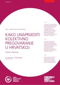 Kako unaprijediti kolektivno pregovaranje u Hrvatskoj - analiza i preporuke